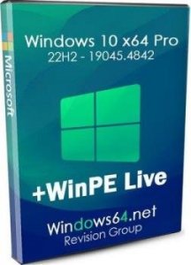 Windows 10 x64 Pro 22H2 19045.4842 by Revision + WinPE Live